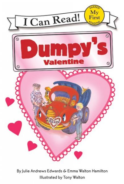 Dumpy's valentine / by Julie Andrews Edwards and Emma Walton Hamilton ; illustrated by Tony Walton ; with Katie Boyd.