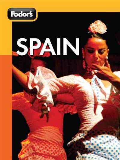 Fodor's 2011 Spain [electronic resource] / [editor, Caroline Trefler].