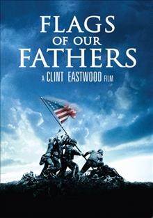 Flags of our fathers [video recording (DVD)] / DreamWorks SKG ; Warner Bros. Pictures ; Amblin Entertainment ; Malpaso Productions ; produced by Clint Eastwood, Robert Lorenz, Steven Spielberg ; screenplay by William Broyles, Jr. and Paul Haggis ; directed by Clint Eastwood.