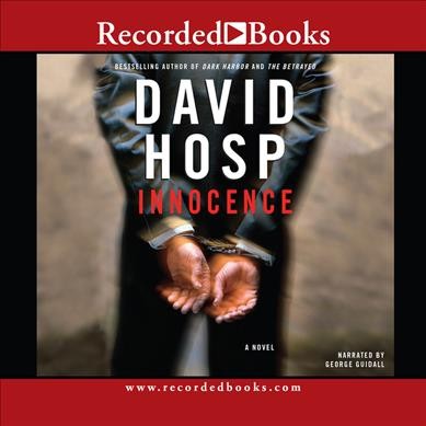 Innocence [sound recording] : [a novel] / by David Hosp.