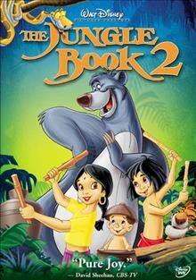 The jungle book 2 [videorecording] / Walt Disney Pictures presents a Disney Toon Studios production ; producers, Mary Thorne, Chris Chase ; screenplay writer, Karl Geurs ; director, Steve Trenbirth.