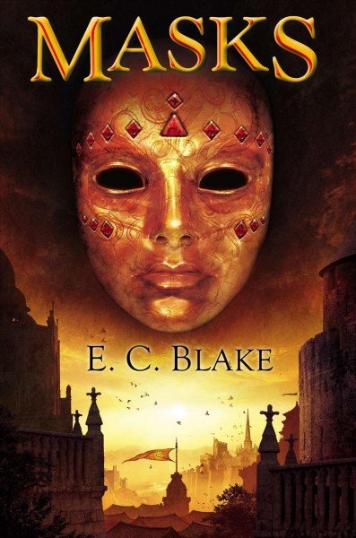 Masks / E.C. Blake.