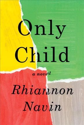 Only child / Rhiannon Navin.