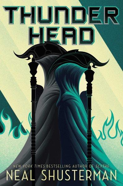 Thunderhead / Neal Shusterman.