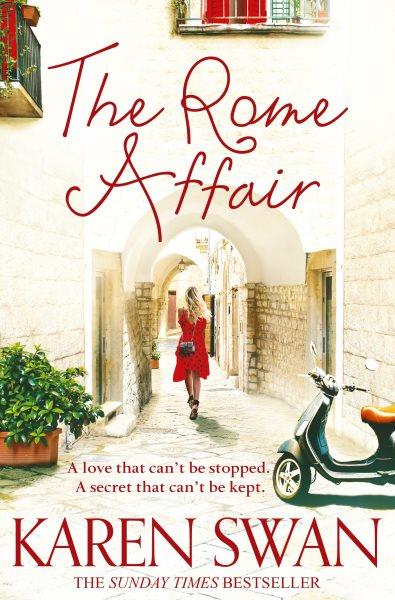 The Rome affair / Karen Swan.