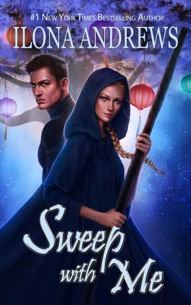 Sweep with Me / Ilona Andrews.