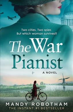 The war pianist / Mandy Robotham.