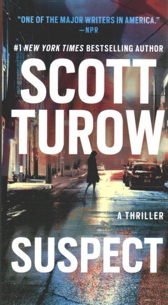 Suspect / Scott Turow.