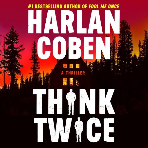 Think twice / Harlan Coben.