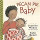 Pecan pie baby  Cover Image