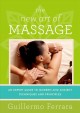 Go to record The new art of massage : an expert guide to modern and anc...