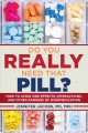 Go to record Do you really need that pill? : how to avoid side effects,...